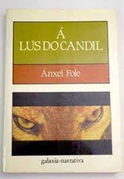 Á Lus Do Candil (Ánxel Fole)