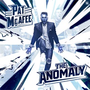 The Anomaly (Pat McAfee)