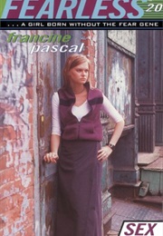 Fearless 20: Sex (Francine Pascal)