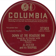 Down at the Roadside Inn - Al Dexter