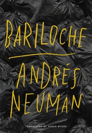 Bariloche (Andres Neuman)