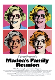 Madea's Family Reunion (2006)