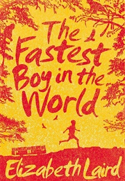 The Fastest Boy in the World (Elizabeth Laird)