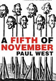 A Fifth of November (Paul West)