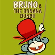 Bruno and the Banana Bunch