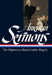 American Sermons: The Pilgrims to Martin Luther King Jr. (Various Authors)