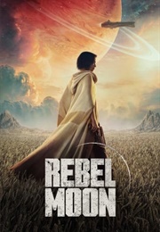 Rebel Moon - Part One: A Child of Fire (2023)