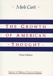 The Growth of American Thought (Merle Curti)