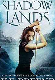 Shadow Lands (K.F. Breene)