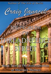The Problem of Threadneedle Street (Craig Janacek)