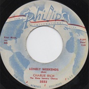 Lonely Weekends - Charlie Rich