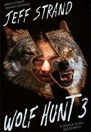 Wolf Hunt 3 (Jeff Strand)