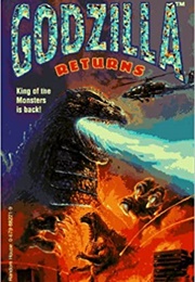 Godzilla Returns (Marc Cerasini)
