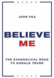 Believe Me (John Fea)