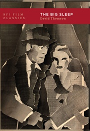 The Big Sleep (BFI Film Classics) (David Thomson)