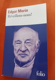 Réveillons-Nous! (Edgar Morins)