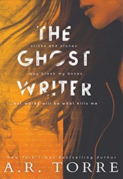 The Ghostwriter (A.R. Torre)