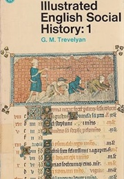 Illustrated English History Volumes 1-4 (Gm Trevelyan)