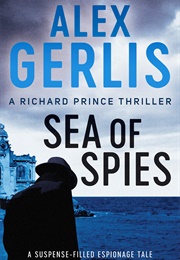 Sea of Spies (Alex Gerlis)