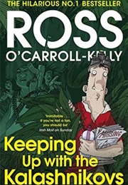 Keeping Up With the Kalashnikovs (Paul Howard)