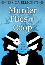 Murder Flies the Coop (Jessica Ellicott)