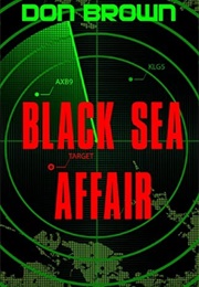 Black Sea Affair (The Navy Justice Series Book 4) (Don Brown)