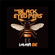 Black Eyed Peas - Imma Be - Single