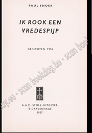 Ik Rook Een Vredespijp (Paul Snoek)