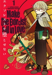 Make the Exorcist Fall in Love (Arumu Arima and Masuku Fukayama)