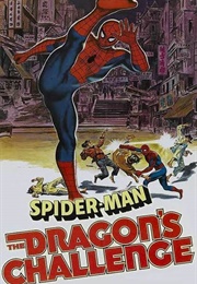 Spider-Man: The Dragon&#39;s Challenge (1981)