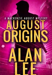 August Origins (Alan Lee)