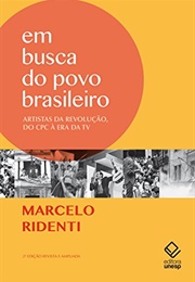 Em Busca Do Povo Brasileiro (Marcelo Ridenti)