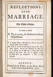 Reflections Upon Marriage (Mary Astell)
