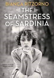 The Seamstress of Sardinia (Bianca Pitzorno & Brigid Maher)
