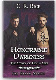 Honorable Darkness (C. R. Rice)