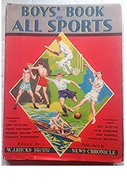 Boys' Book of All Sports (W. J. Hicks)