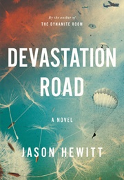 Devastation Road (Jason Hewitt)
