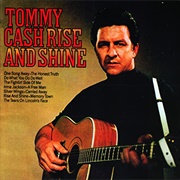 Rise and Shine - Tommy Cash