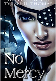 No Mercy (Stormi Willow & Tyranni Thomas)