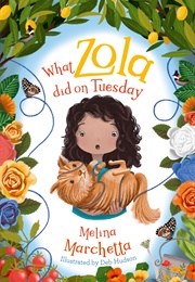 What Zola Did on Tuesday (Melina Marchetta)