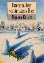 Inspektor Jury Schläft Außer Haus (Martha Grimes)