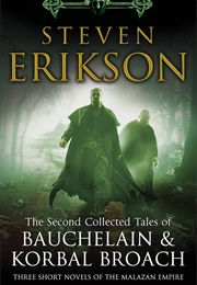 The Second Collected Tales of Bauchelain and Korbal Broach (Steven Erikson)