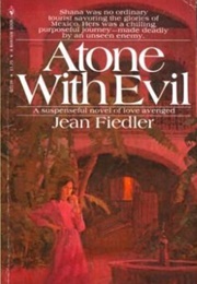 Atone With Evil (Jean Fiedler)