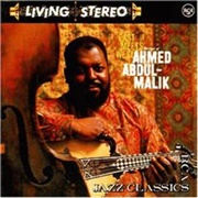 Ahmed Abdul-Malik - East Meets West