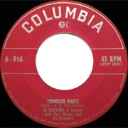 Tennessee Waltz - 	Jo Stafford