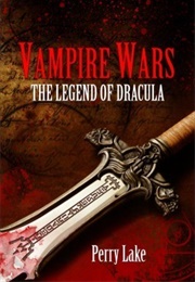 Vampire Wars (Perry Lake)