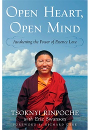 Open Heart, Open Mind (Tsoknyi Rinpoche)