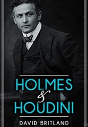 Holmes & Houdini (David Britland)