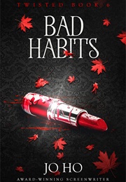 Bad Habits (Jo Ho)