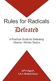 Rules for Radicals Defeated (Jeff Hedgpeth)
